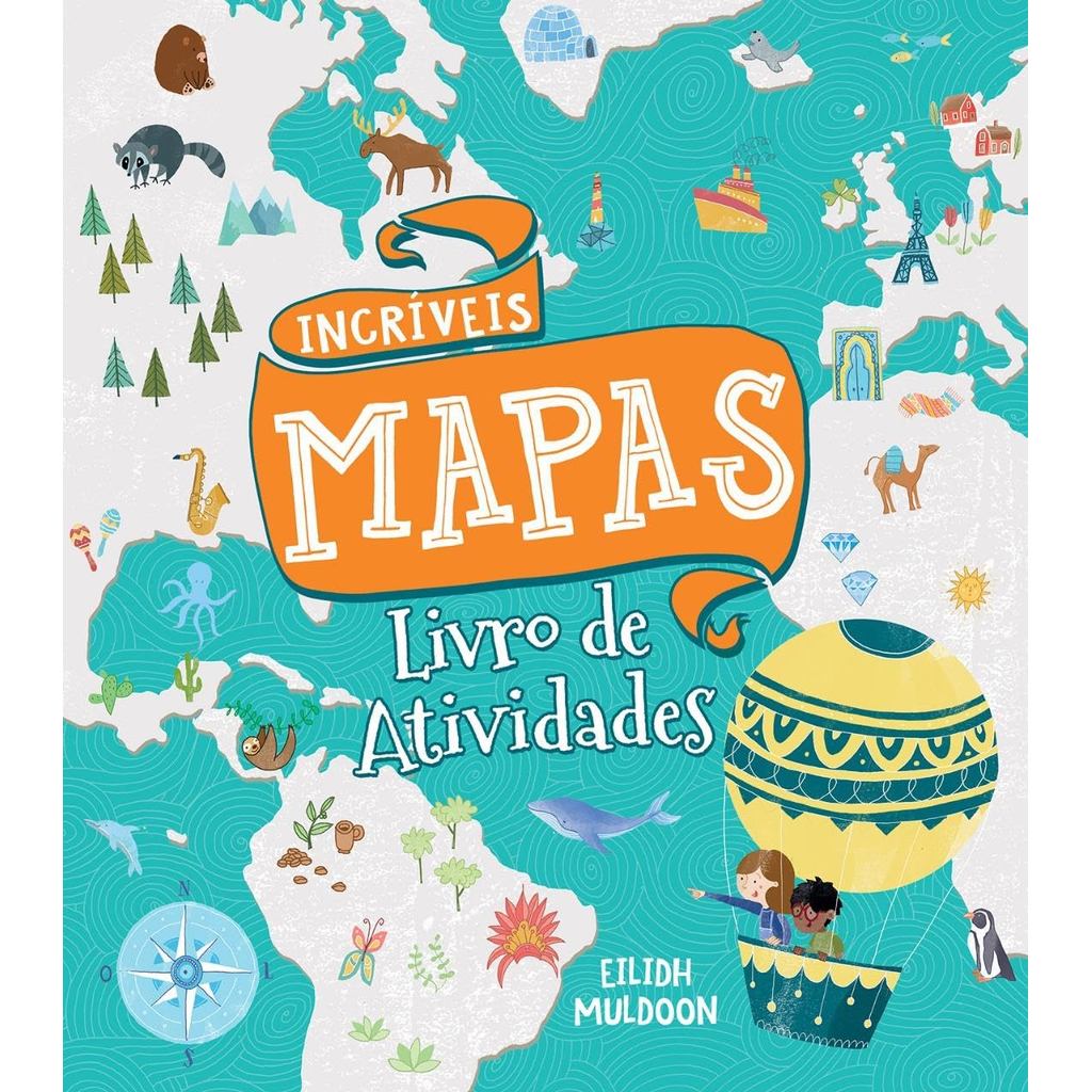 Livro de Atividades | Incríveis Mapas | Formato Maior