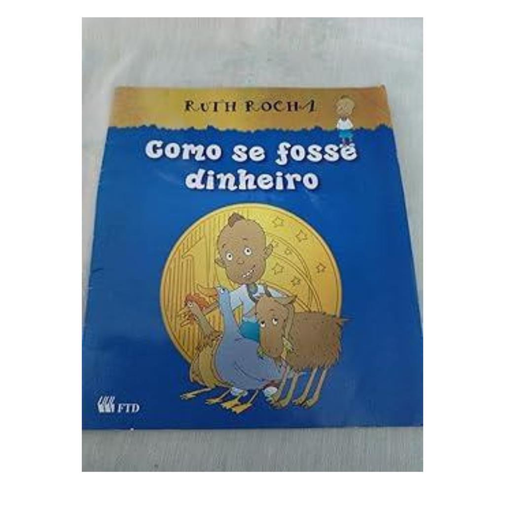 Como se Fosse Dinheiro autor Ruth Rocha