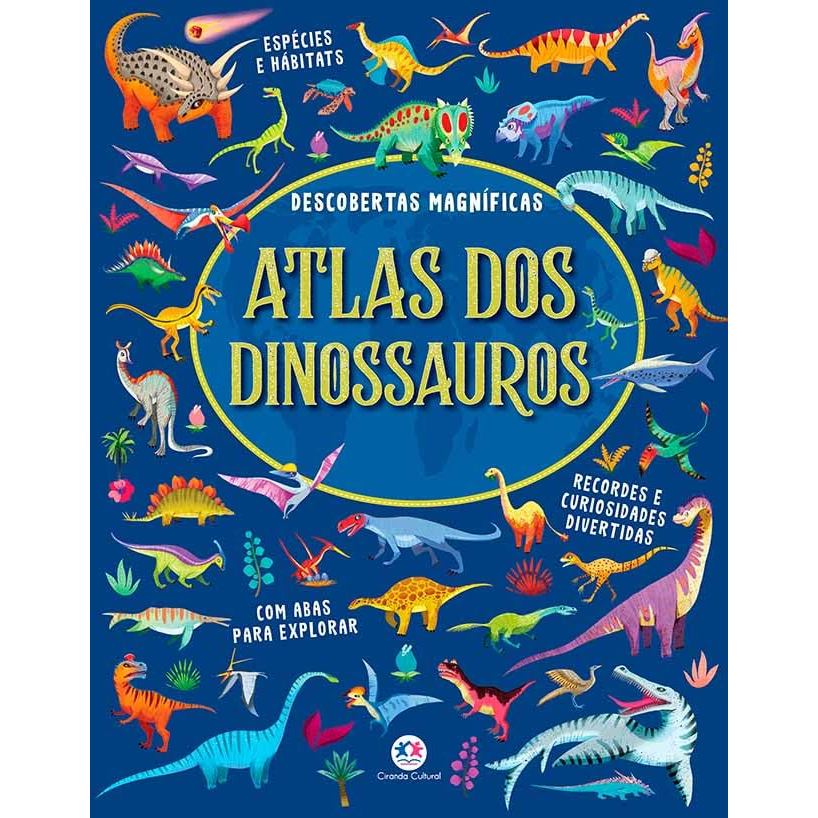 Atlas dos dinossauros - Descobertas Magníficas com abas para explorar - Capa Dura