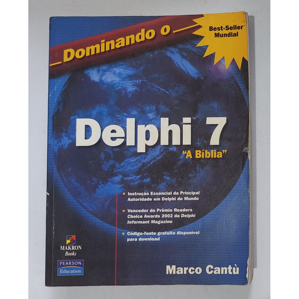 Dominando O Delphi 7 A Bíblia de Marco Cantù