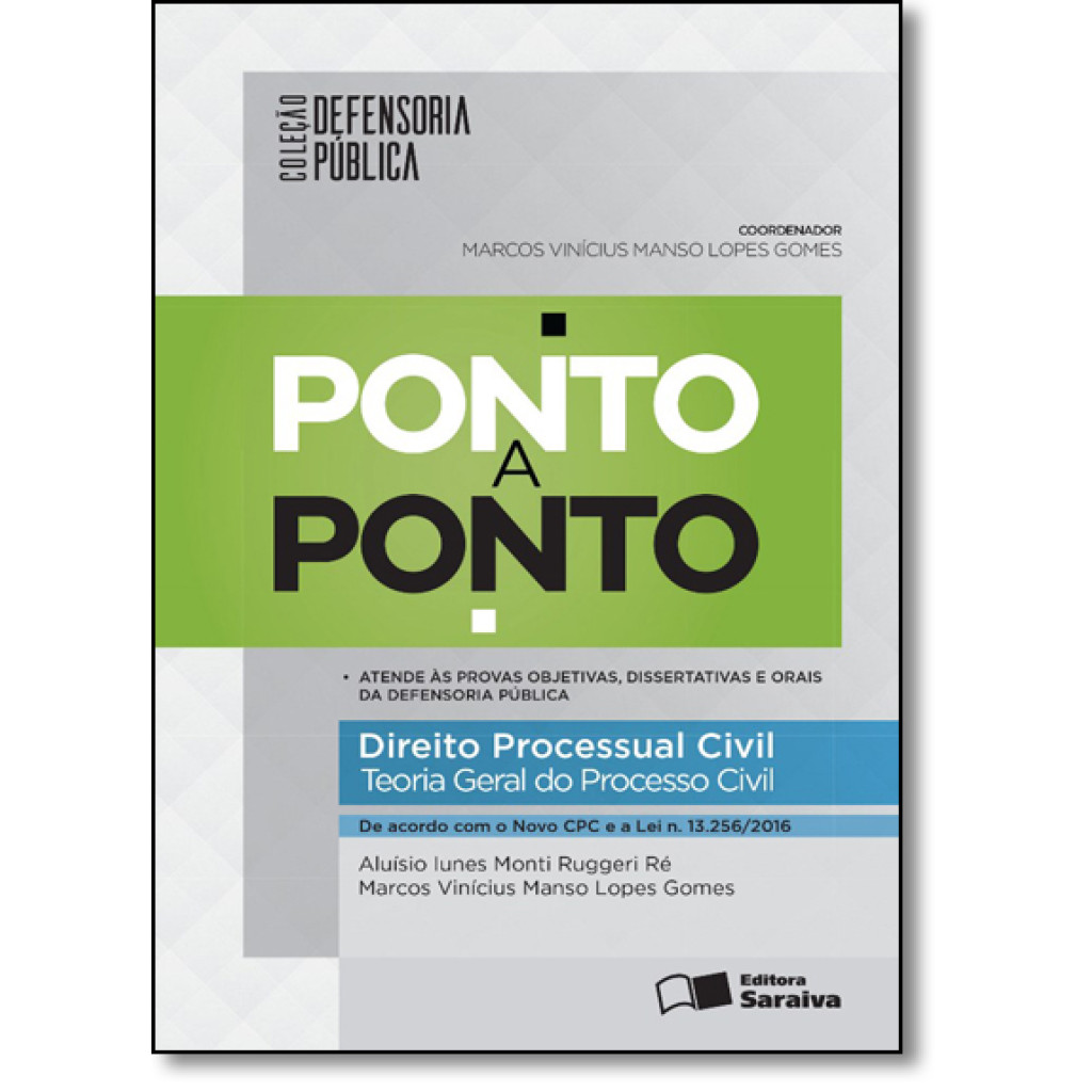 Direito processual civil: Teoria geral do processo civil - 1ª edição de 2016
