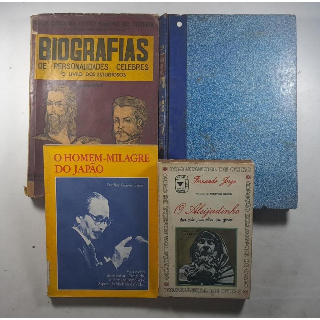 Kit 4 Livros O Aleijadinho O Homem-Milagre do Japão Antologia de Vidas Célebres Biografias de Personalidades Célebres