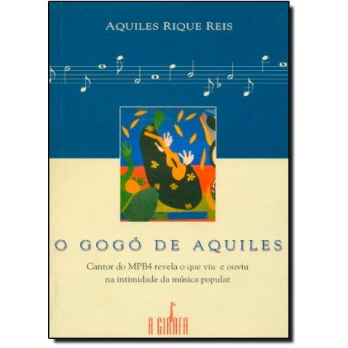 O Gogó De Aquiles de Aquiles Rique Reis 7970489