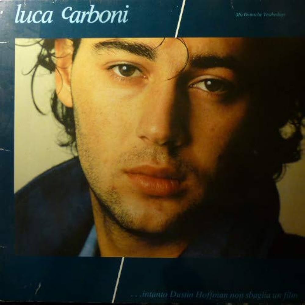 CD LUCA CARBONI LUCA CARBONI = INTANTO DUSTIN HOFFMAN NON SBAGLIA....