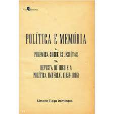 Política E Memória de Simone Tiago Domingos 7963994