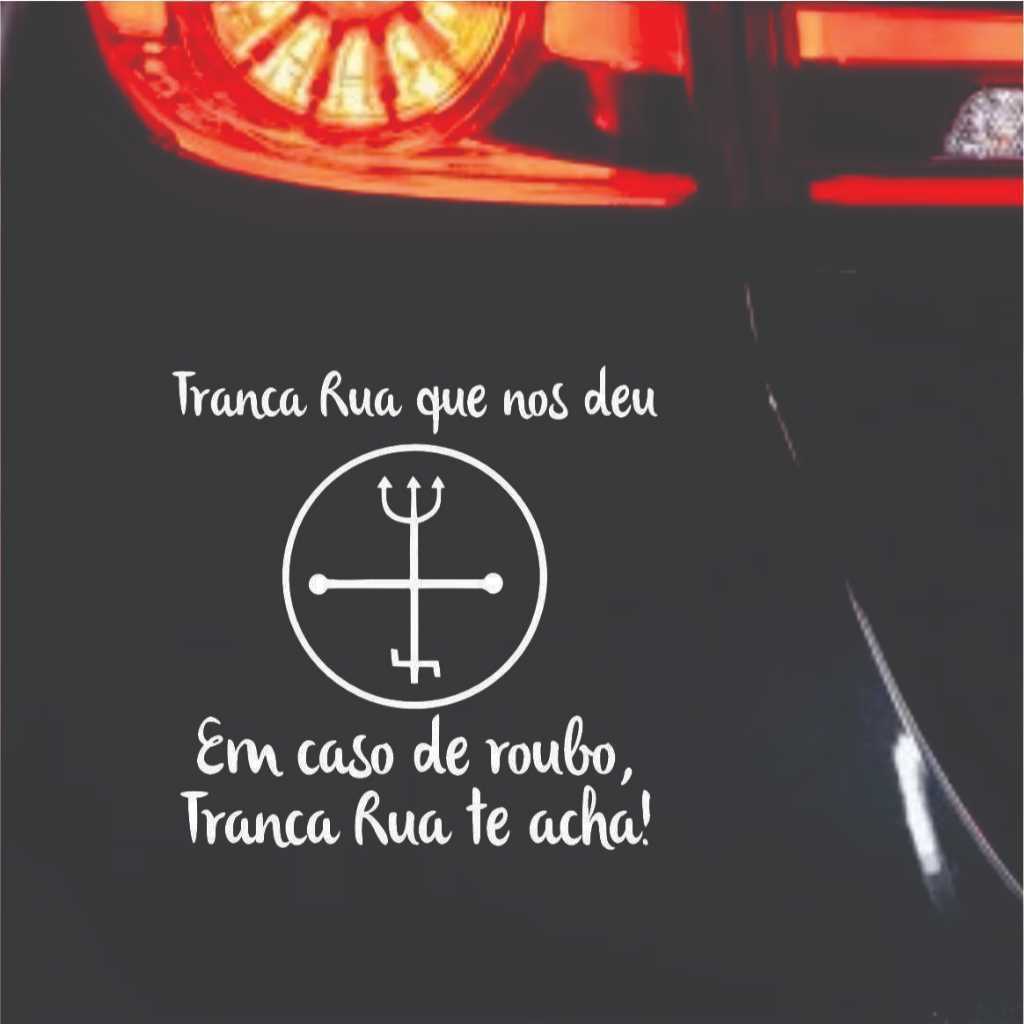 Adesivo Recortado – Tranca Rua Umbanda Candomblé Axé Exu Pomba Gira Vinil Umbanda Candomblé Carro