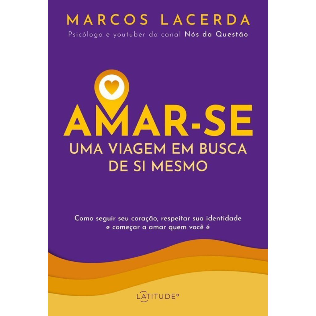 Amarse uma viagem em Busca de Si mesmo