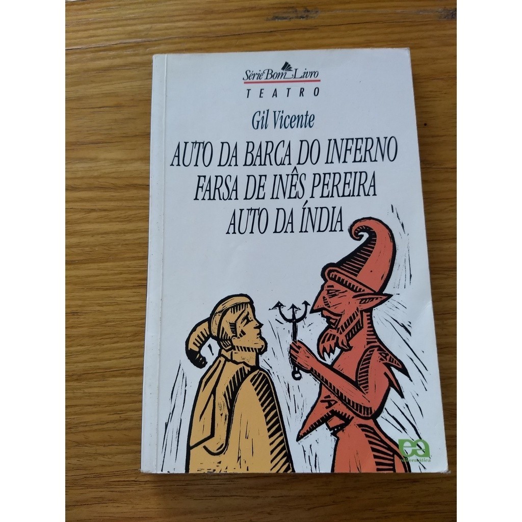 LIVRO AUTO DA BARCA DO INFERNO, FARSA DE INES PEREIRA, AUTO DA INDIA - GIL VICENTE