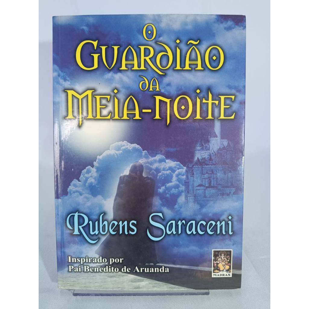 O Guardião Da Meia-noite Por Honra E Glória Do Criador De Tudo E De Todos ; [inspirado Por Pai Benedito D... 7971037
