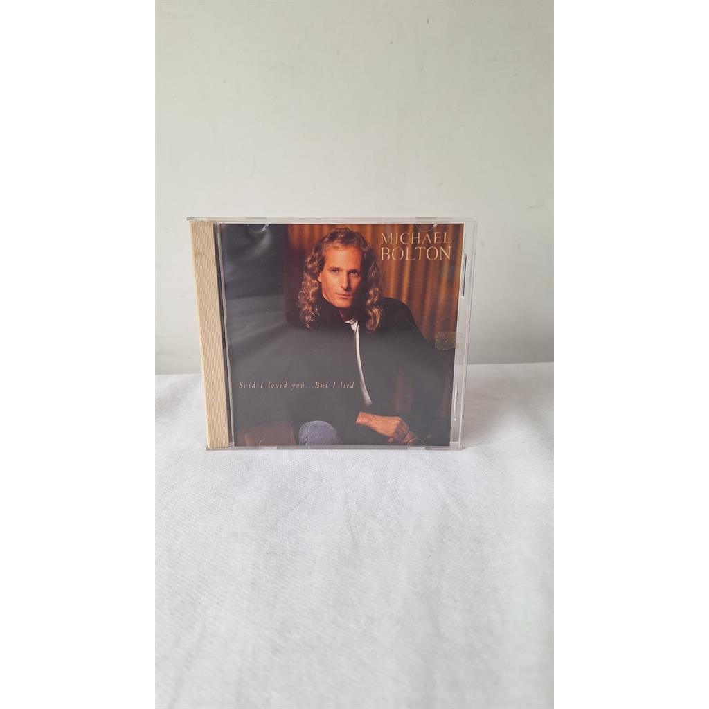 CD Said I loved you...But I lied Michael Bolton