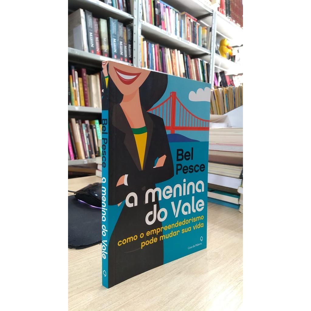MENINA DO VALE autor BEL PESCE