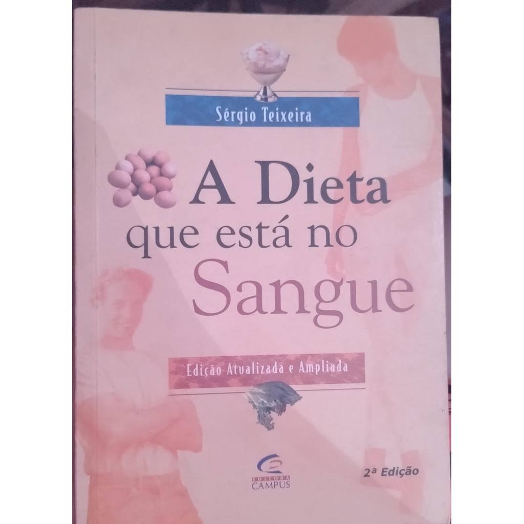 A Dieta Que Está No Sangue de Sérgio Teixeira 7962507