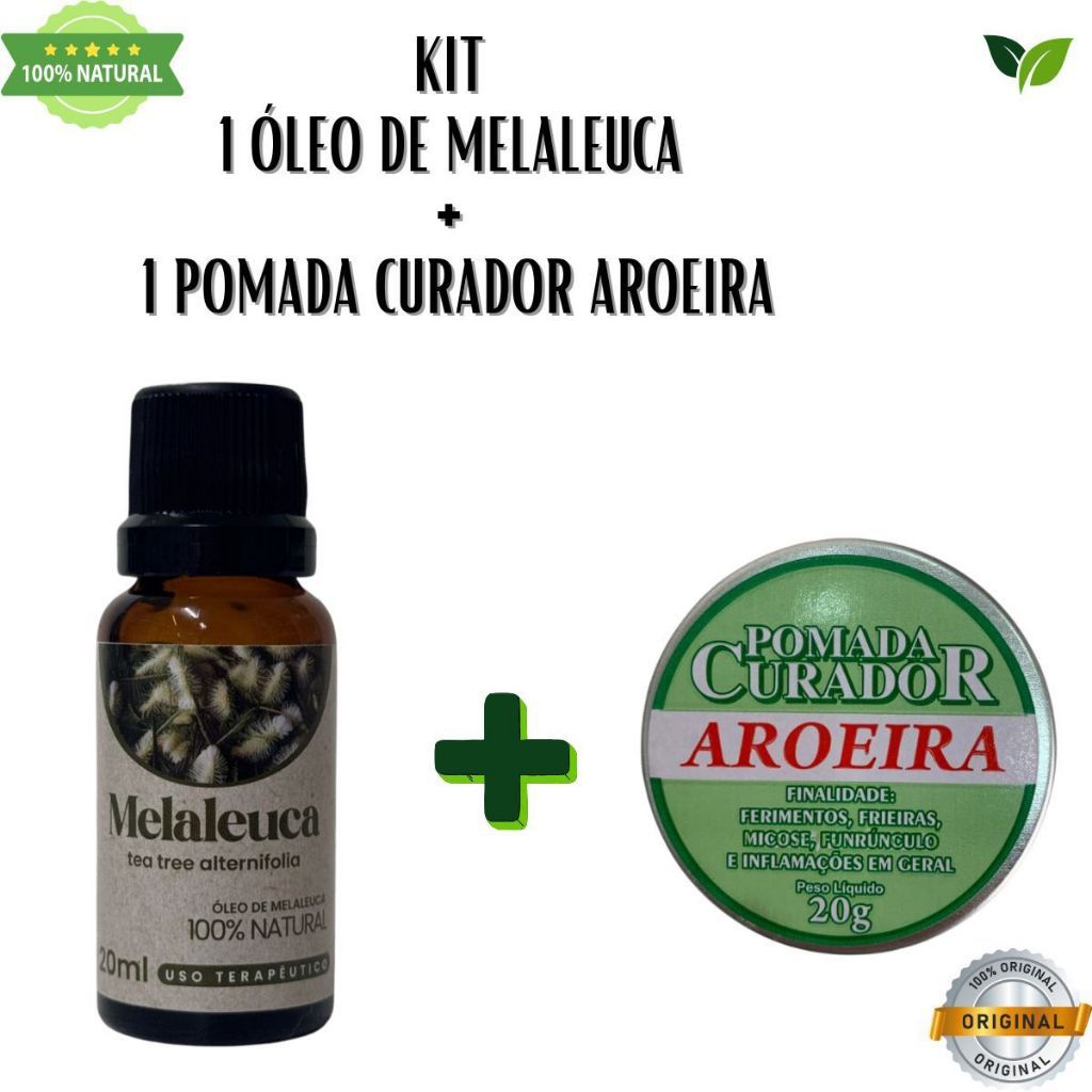 Kit Natural com Óleo de Melaleuca 20ml + Pomada de Aroeira 20g – Bem-Estar Diário