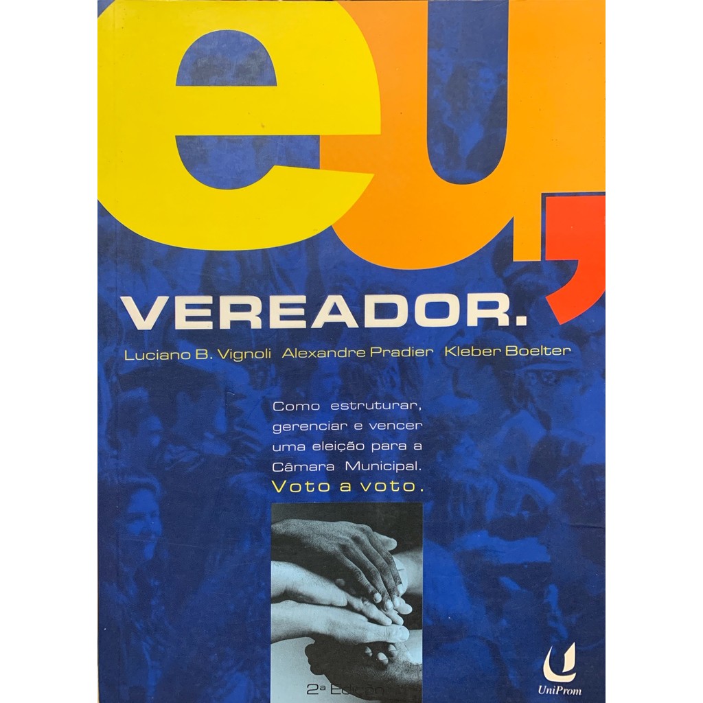 Eu, Vereador de Luciano B. Vignoli 7679647