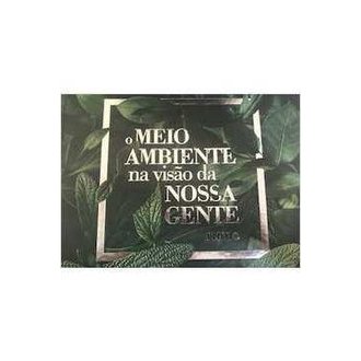 O Meio Ambiente na Visão da Nossa Gente - Rumo autor Carmen Maron