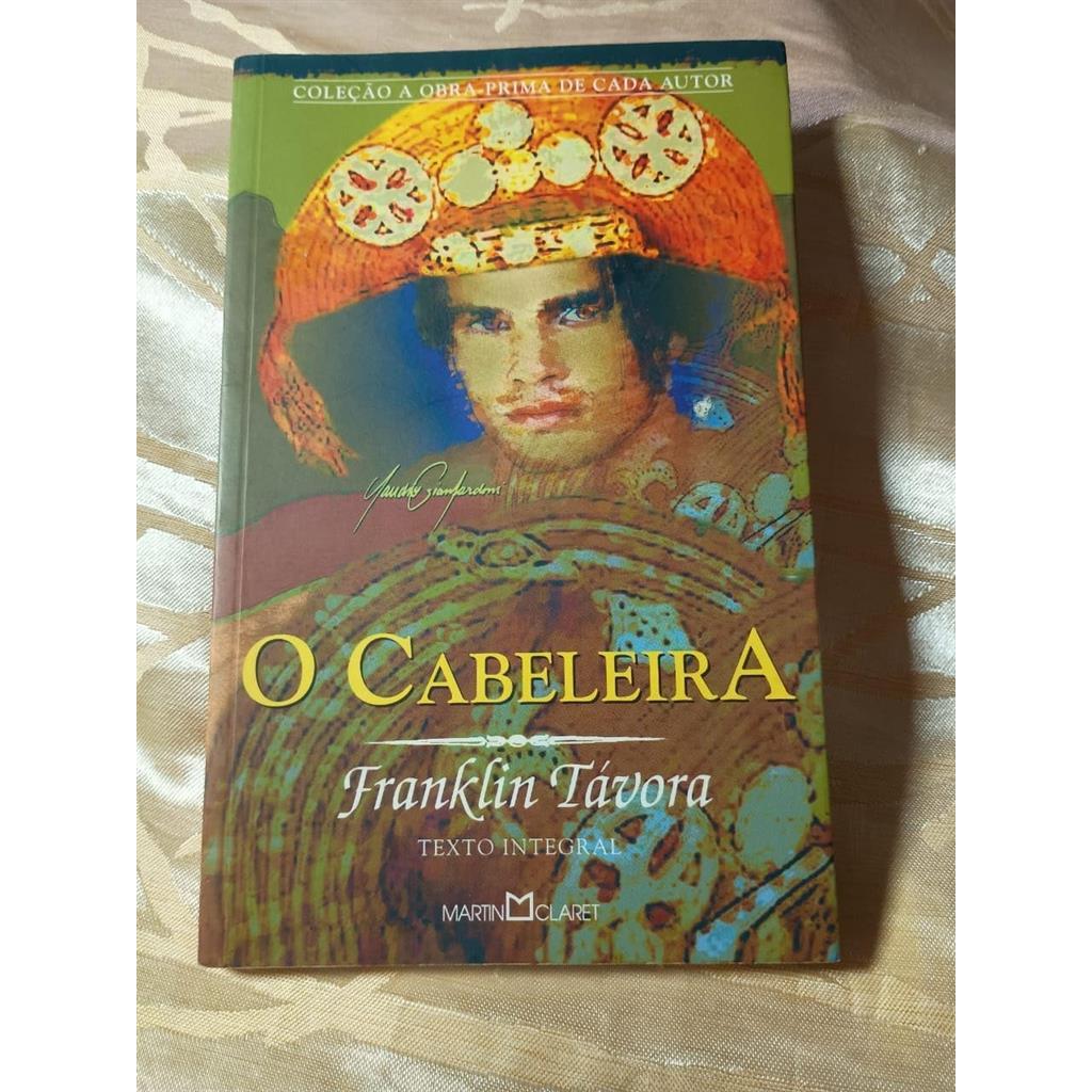 O Cabeleira autor Franklin Távora