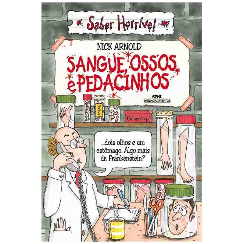 Sangue, Ossos e Pedacinhos autor Nick Arnold