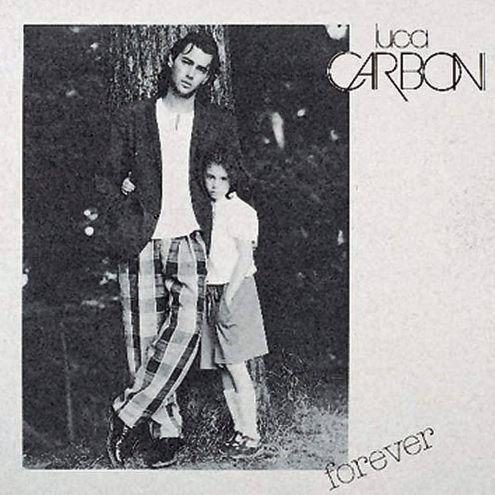 CD LUCA CARBONI LUCA CARBONI = FOREEVER =