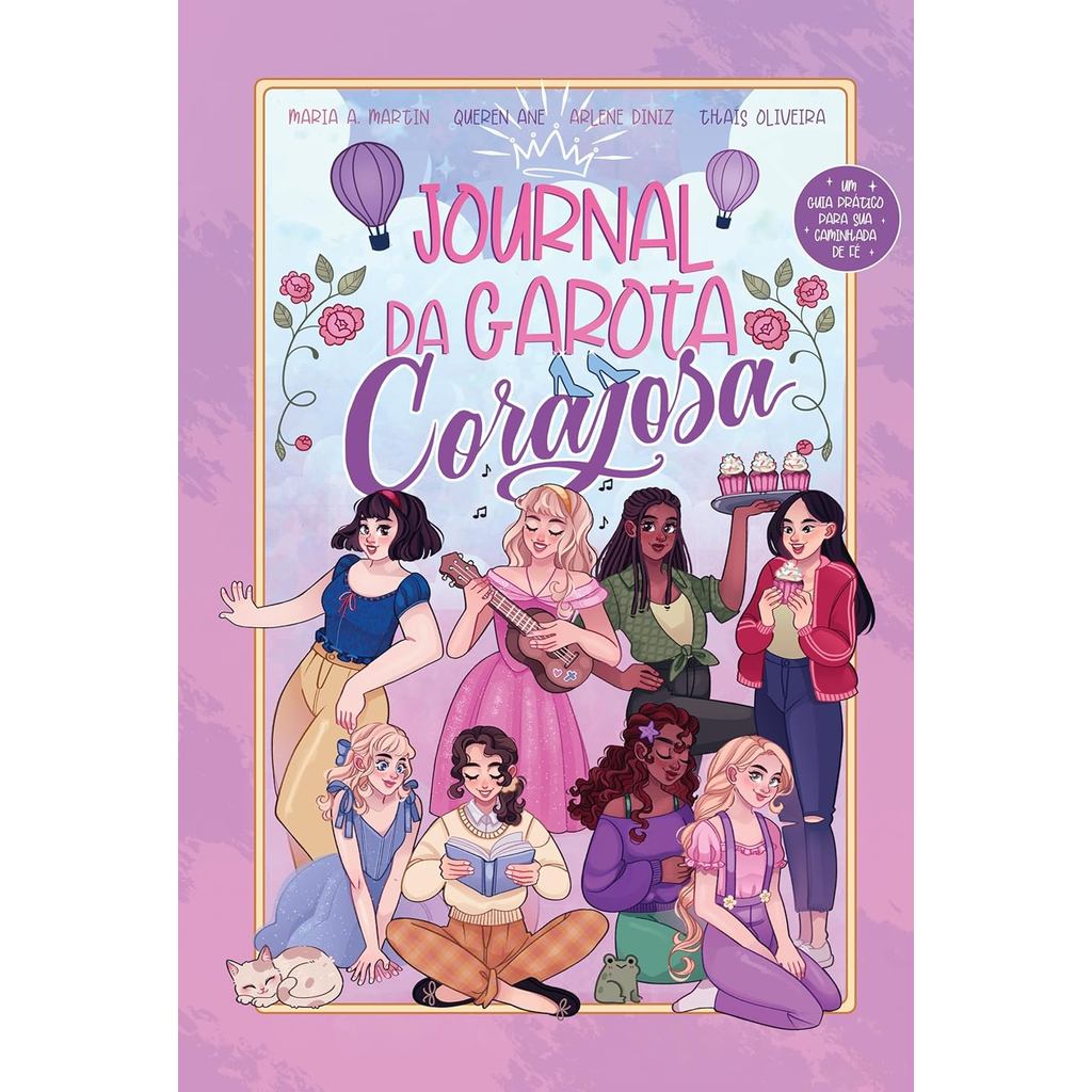 Journal da Garota Corajosa | Um Guia Prático para sua Caminhada de Fé | Capa Dura
