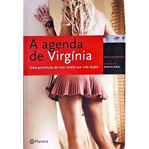 A Agenda De Virgínia : Uma Prostituta De Luxo Revela Sua Vida Dupla de Alejandra Duque 7658093