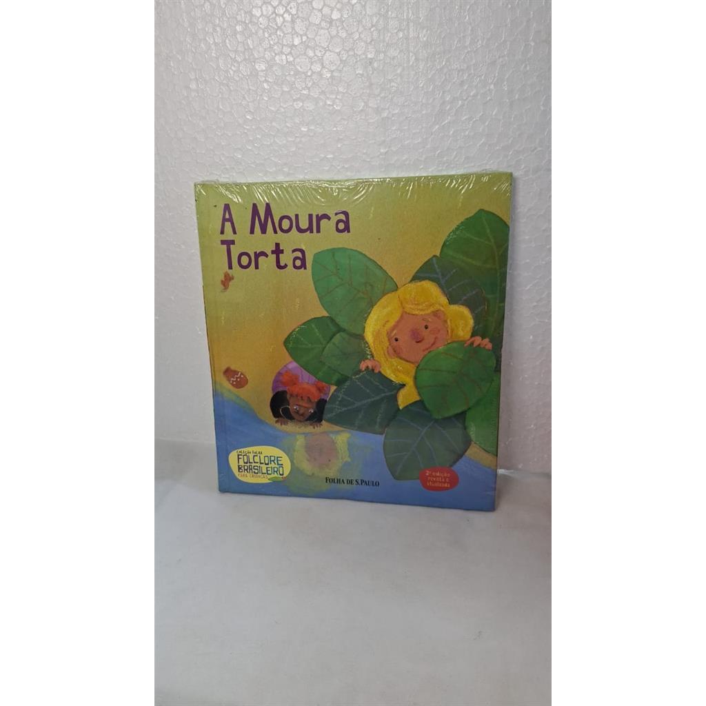 A moura torta - Coleção folha folclore brasileiro para crianças Vol. 11 autor Laiz Barbosa de Carvalho