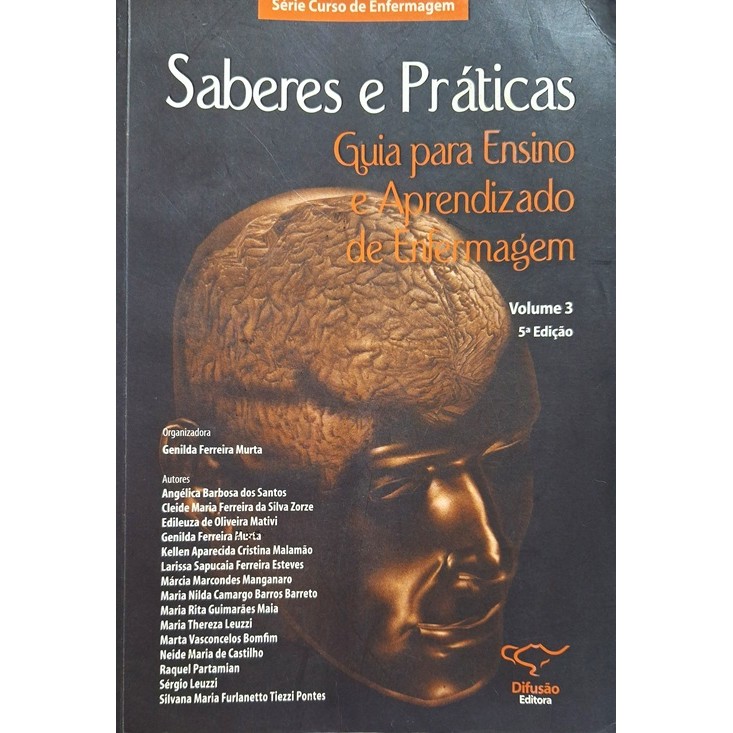 Saberes e Prática - Guia Para Ensino e Aprendizado de Enfermagem - Volume 3 de Genilda Ferreira Murta 7754854