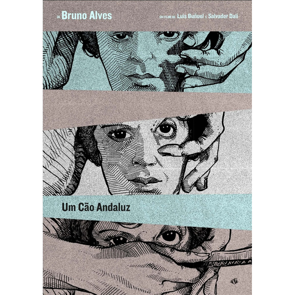 Capa do livro Comics - Um Cão Andaluz - por Bruno Alves - Editora Veneta