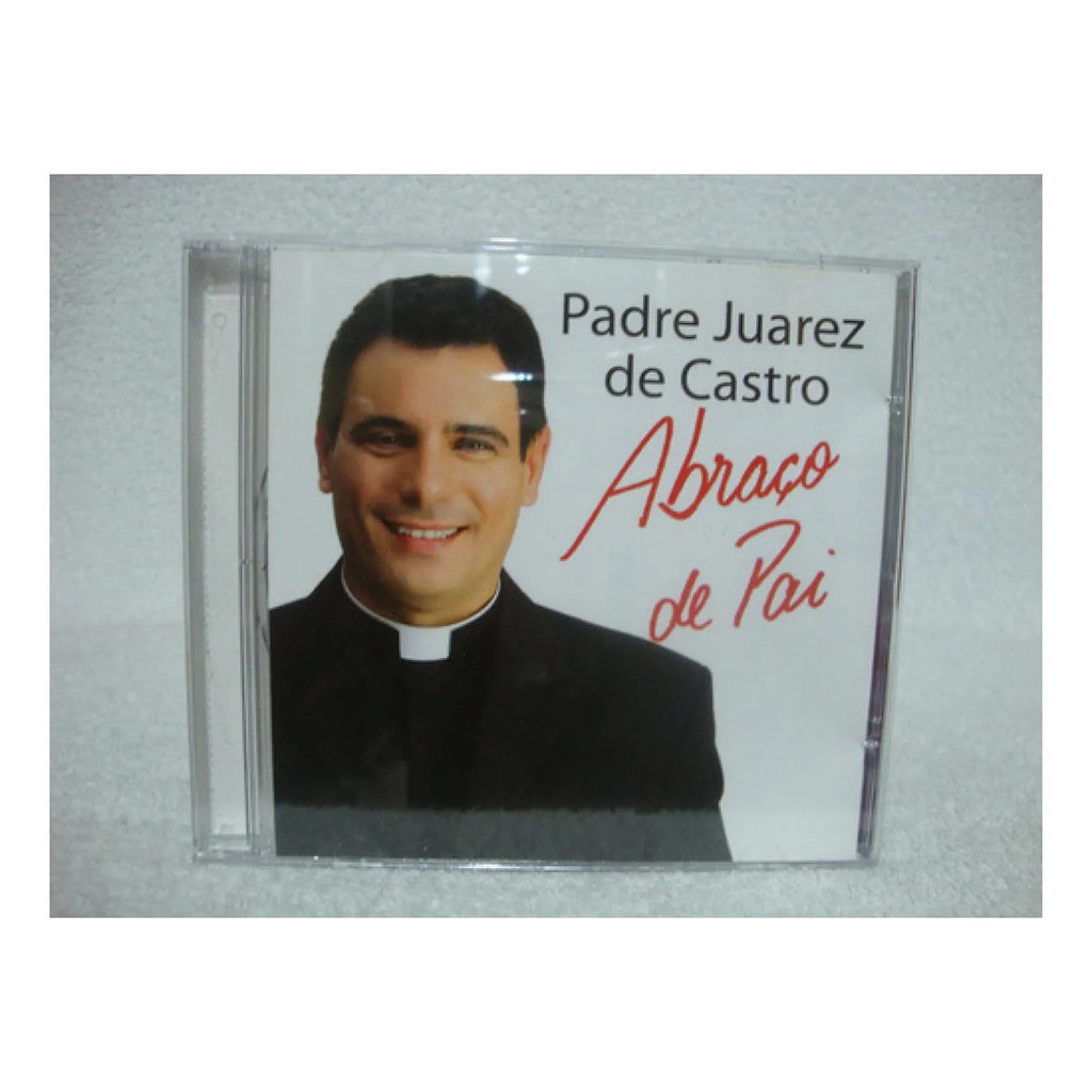 Cd Original Padre Juarez De Castro- Abraço De Pai - Lacrado