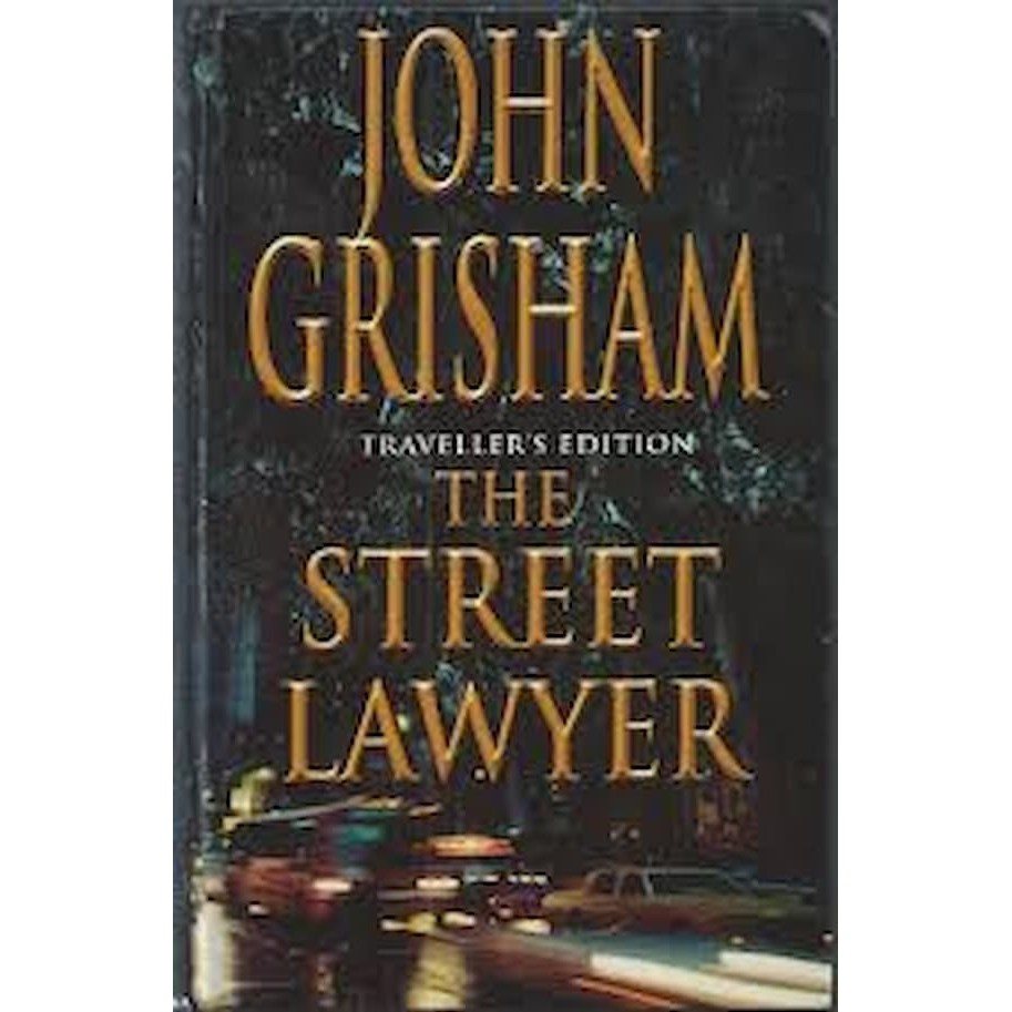 The Street Lawyer - traveller''s book autor John Grisham