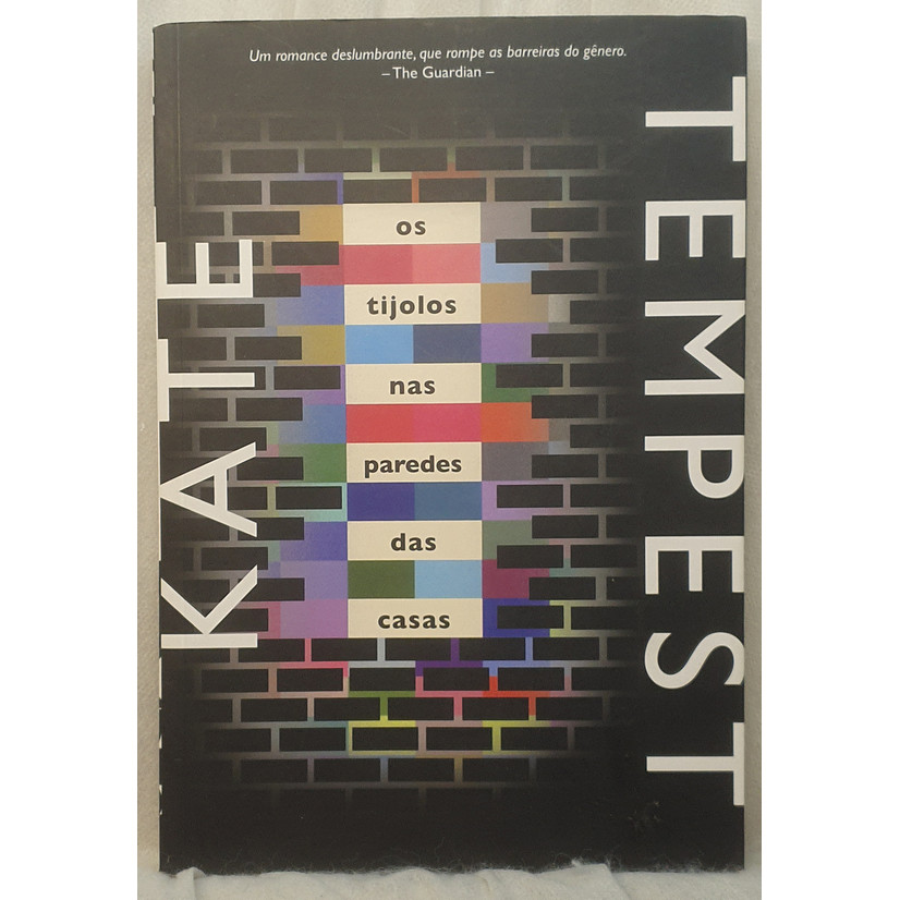 Livro Os Tijolos nas Paredes das Casas - Kate Tempest - Editora Casa da Palavra