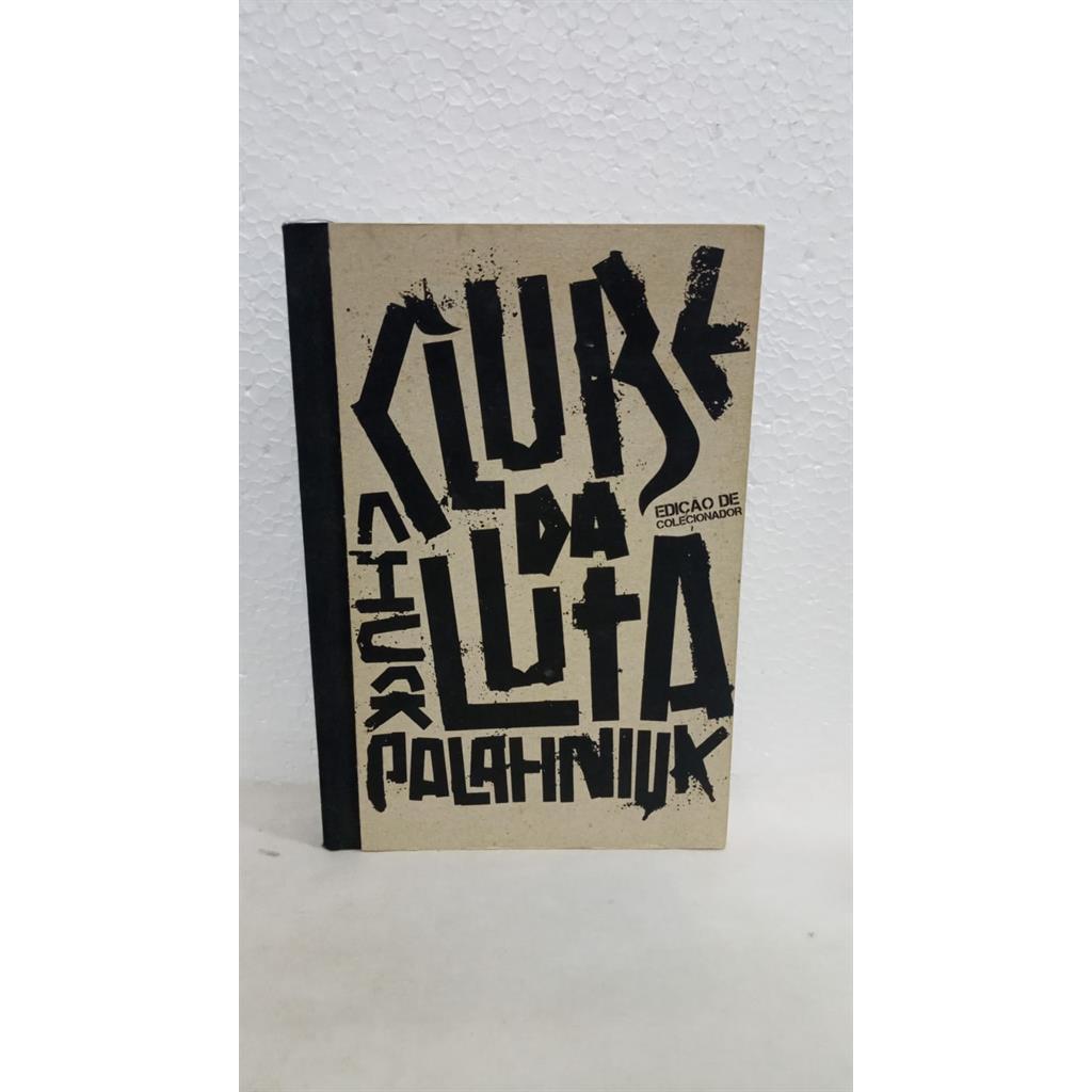 Clube da Luta - Edição de Colecionador autor Chuck Palahniuk