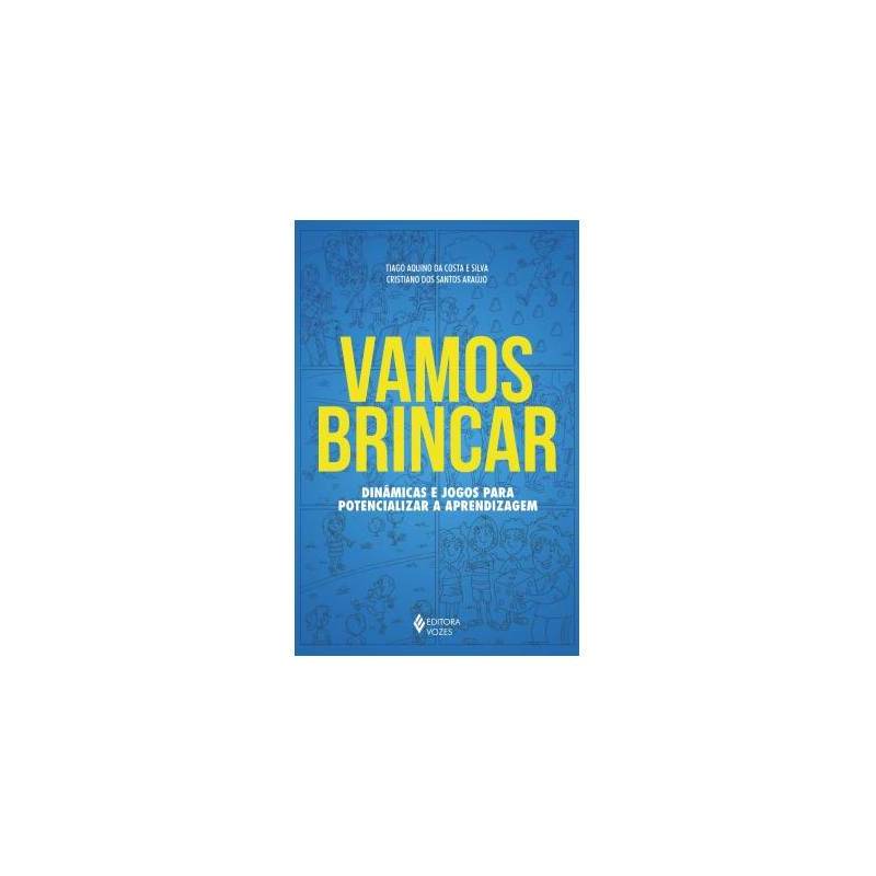 Vamos Brincar autor Tiago A. da Costa e Silva