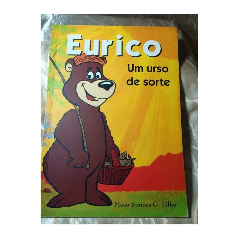 Eurico um Urso de Sorte autor Meco Simões G Filho