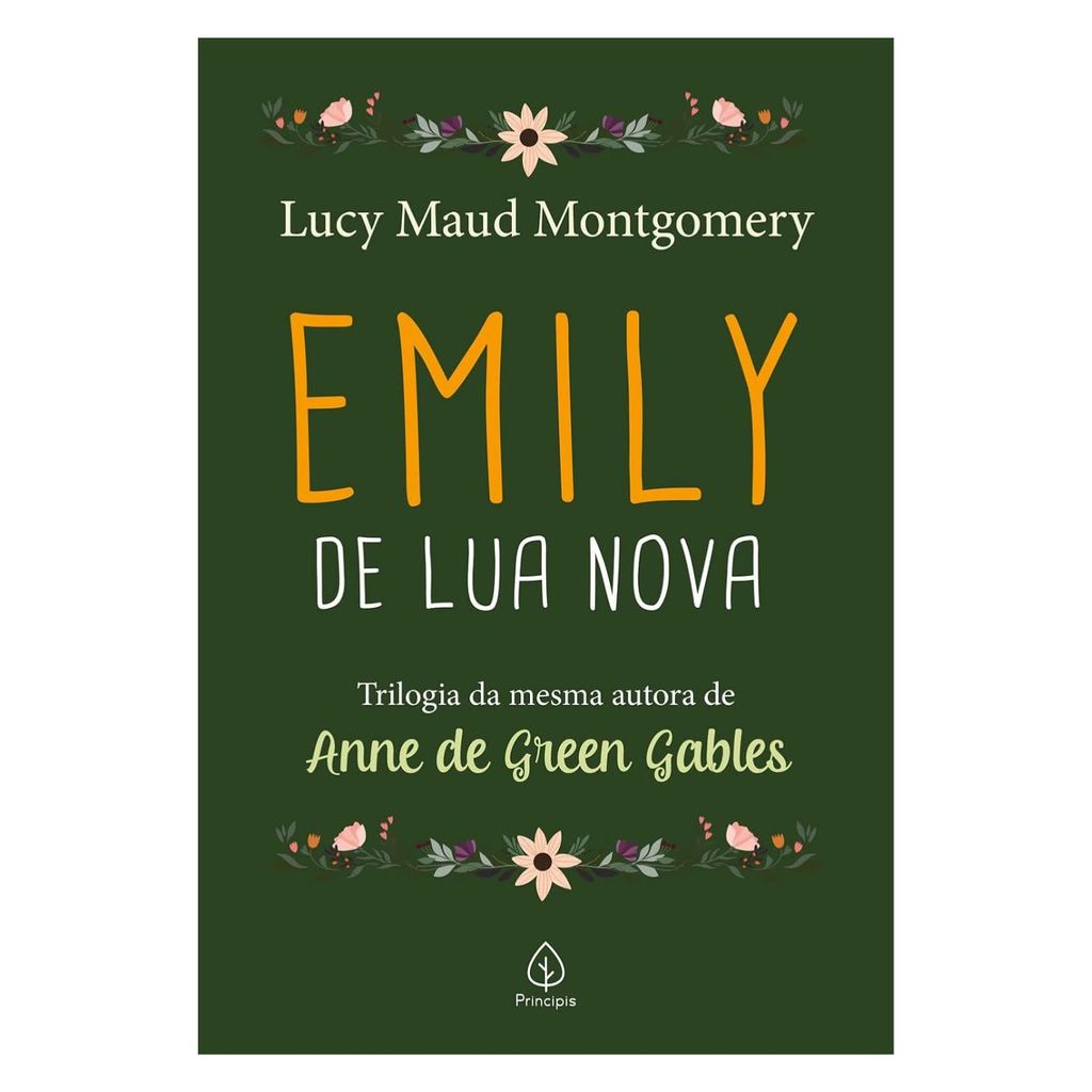 Livro Emily de Lua Nova,Lucy Maud Montgomery | Principis