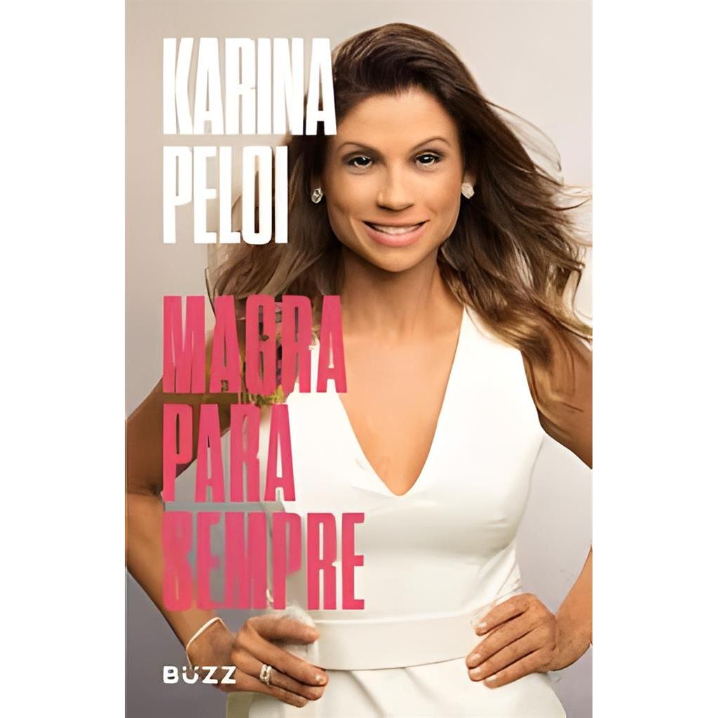 Magra para Sempre autor Karina Peloi