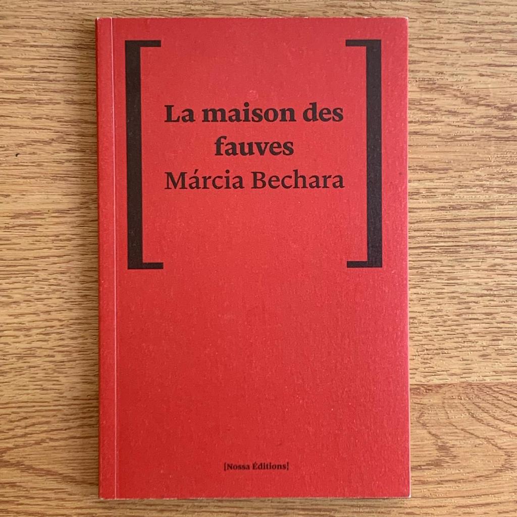 Livro La Maison des Fauves - Márcia Bechara (francês)