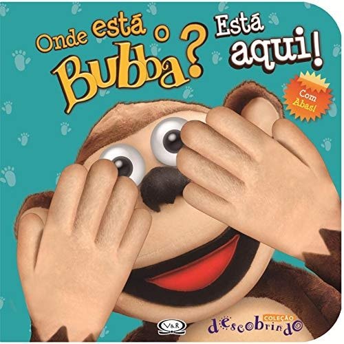 Onde Esta O Bubba? Esta Aqui! de Carolina Micha 7761118