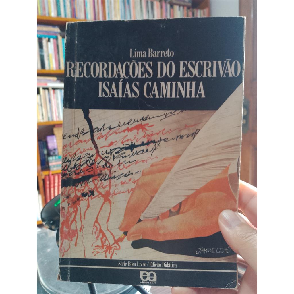 Recordações do Escrivão Isaías Caminha autor Lima Barreto