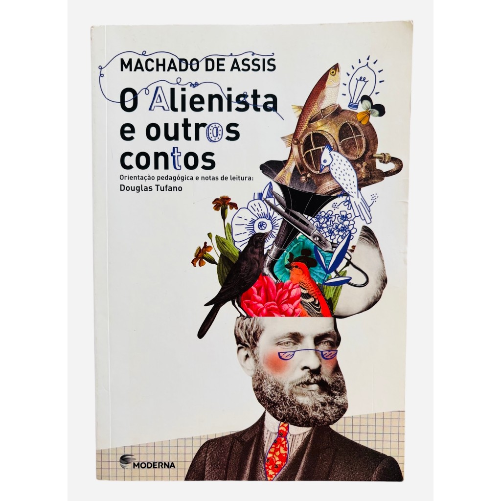 Livro: O Alienista e Outros Contos - Machado de Assis