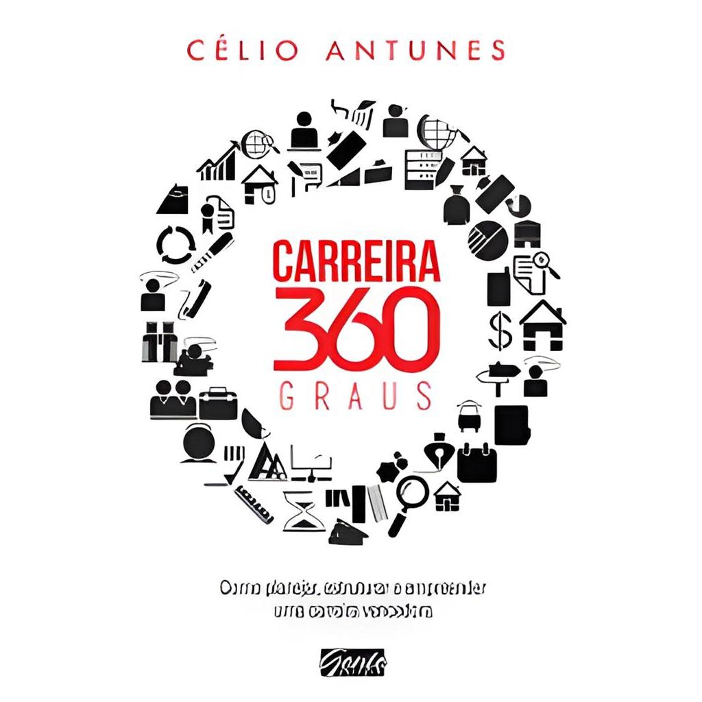 Carreira 360 Graus autor Célio Antunes