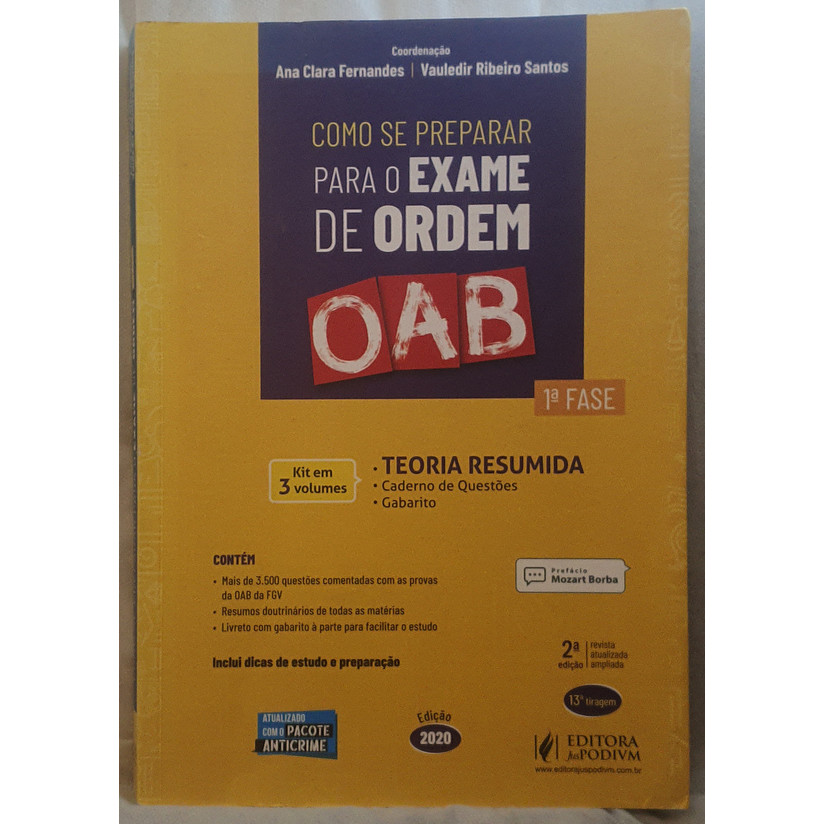 Livro Como se Preparar Para o Exame da Ordem - OAB - 1ª Fase - Ana Clara Fernandes - JusPodium