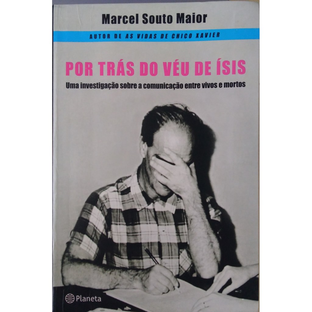 Livro Por Trás Do Véu De Ísis de Marcel Souto Maior 7769341