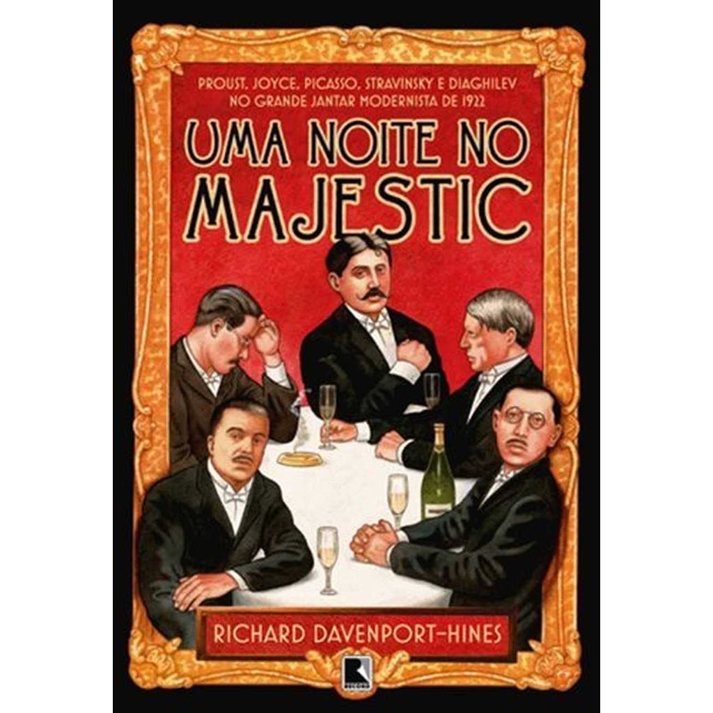 Uma noite no Majestic [Paperback] Davenport-Hines, Richard and Vargas, Berilo
