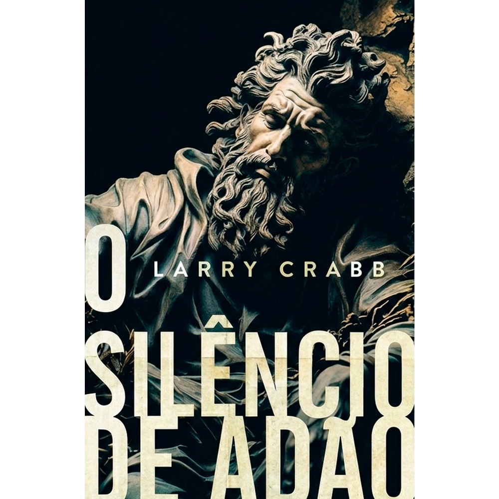 O Silêncio de Adão | Larry Crabb em Oferta na Shopee