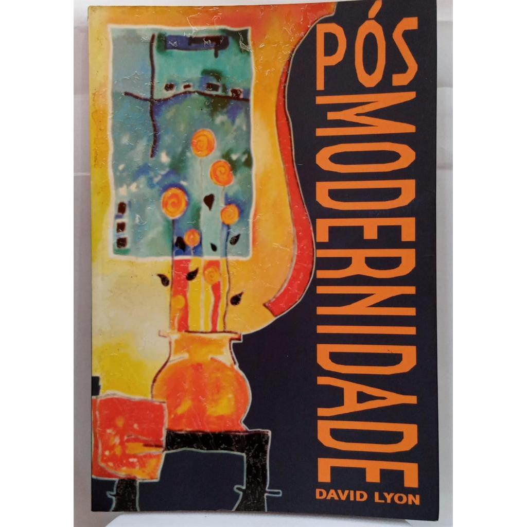 Pos Modernidade autor David Lyon