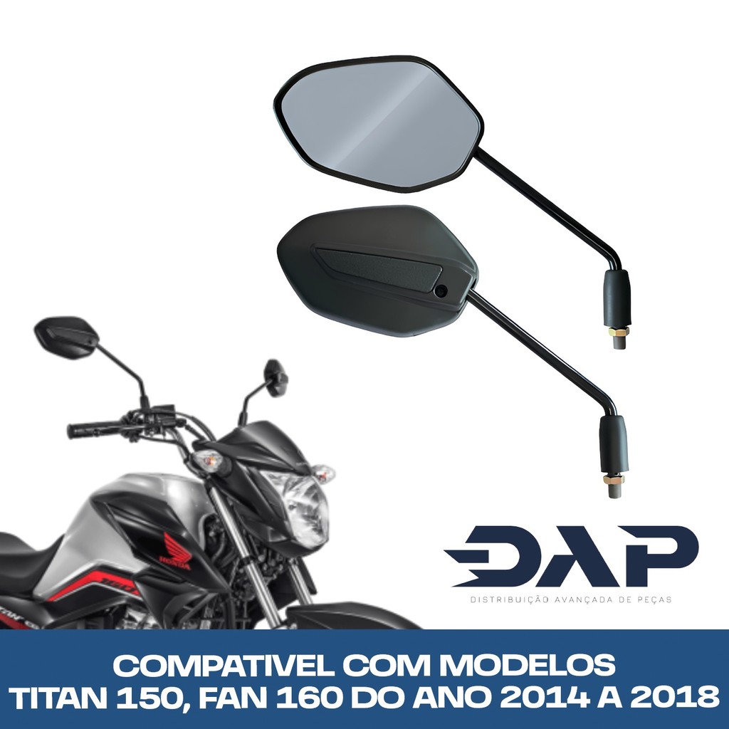 RETROVISOR DE MOTO HONDA TITAN FAN 160 2014 PREMIUM QUALIDADE ORIGINAL em Oferta na Shopee