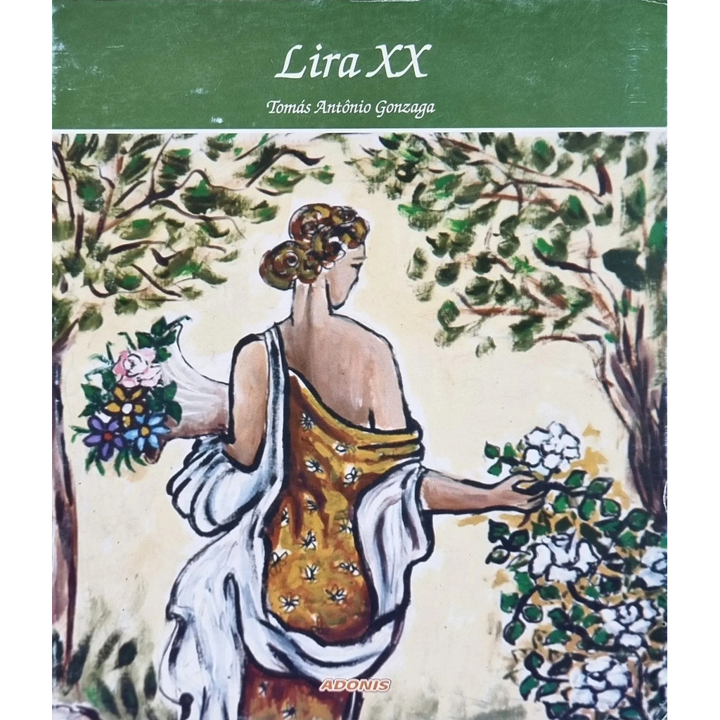 Livro: Lira XX: Poesia para todas as idades! Autor: Tomás Antônio Gonzaga (Outlet)