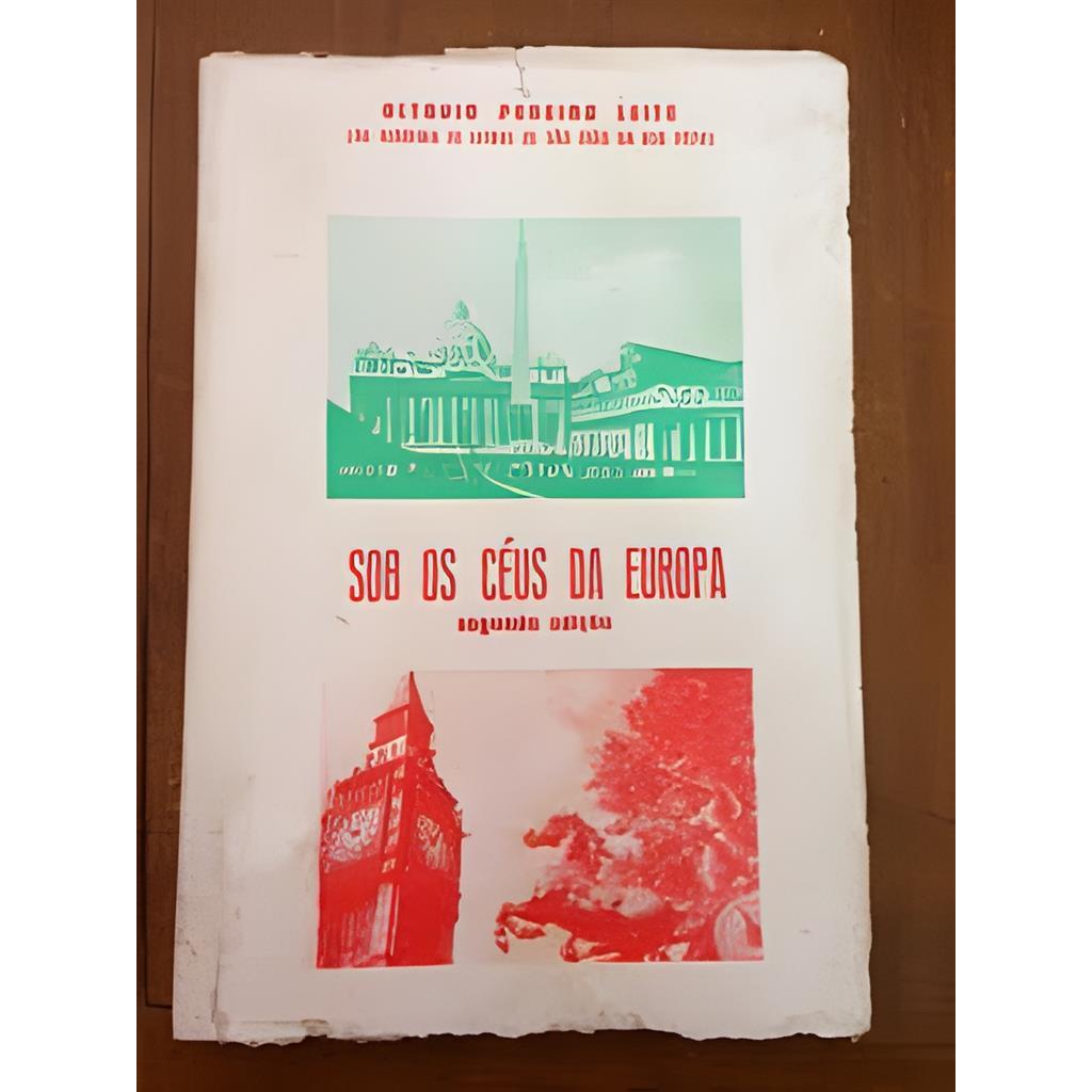 Sob os Céus da Europa autor Octavio Pereira Leite