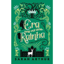 Era uma vez uma rainha | Sarah Arthur
