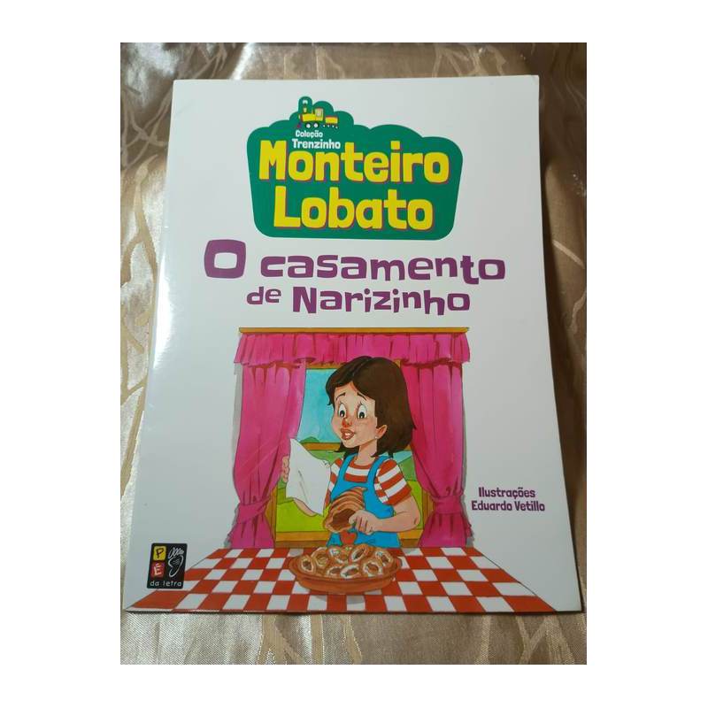 O Casamento de Narizinho (coleção Trenzinho) autor Monteiro Lobato